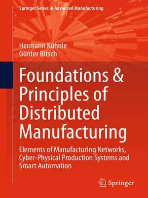 cover image of Foundations & Principles of Distributed Manufacturing